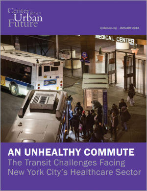 An Unhealthy Commute: The Transit Challenges Facing New York City’s Healthcare Sector
