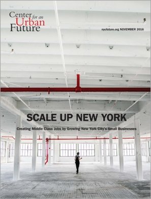 Scale Up New York: Creating Middle Class Jobs By Growing New York City’s Small Businesses