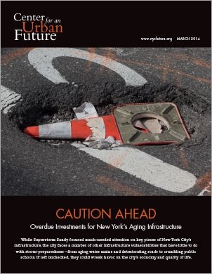 Caution Ahead: Overdue Investments for New York’s Aging Infrastructure
